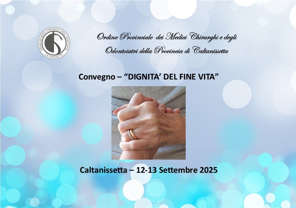 CONVEGNO DIGNITA DEL FINE VITA